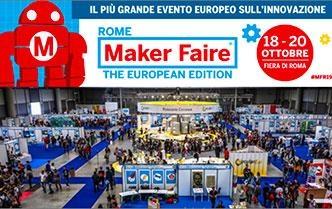 ROME MAKER FAIRE, the european edition